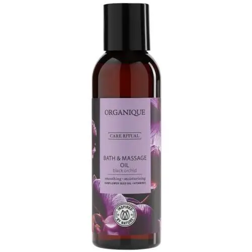 ORGANIQUE - Care Ritual - Bath & Massage Oil - Olejek do masażu i kąpieli - Czarna Orchidea - 125 ml